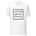 Life With Purpose T-shirt