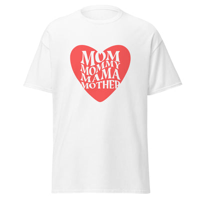 Every "Mother" T-Shirt