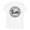 F.A.I.T.H. Unisex T-Shirt