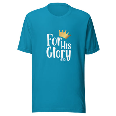 For His Glory T-shirt