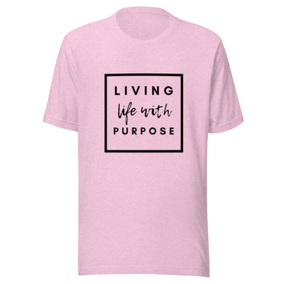 Life With Purpose T-shirt