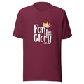 For His Glory T-shirt