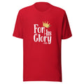 For His Glory T-shirt