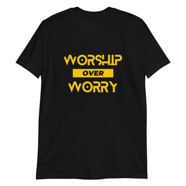 Worship over Worry Unisex T-Shirt